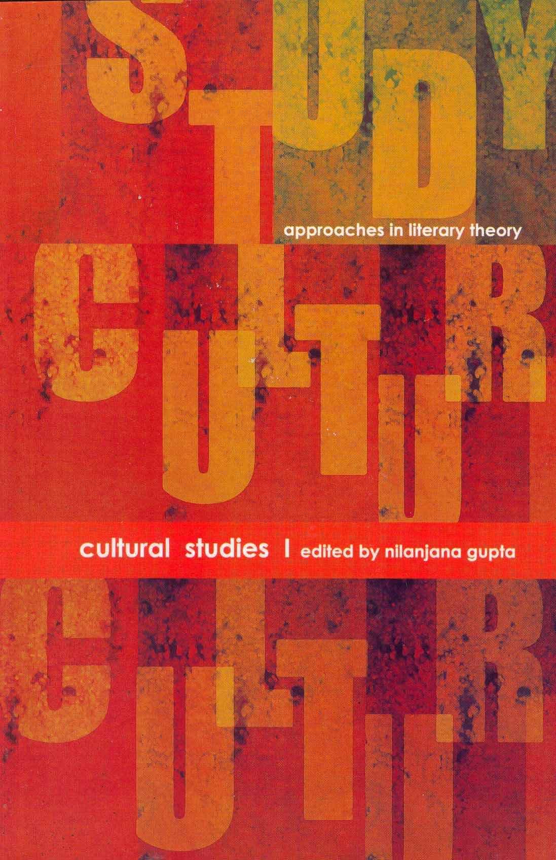 Cultural Studies | Approaches in Literary Theory