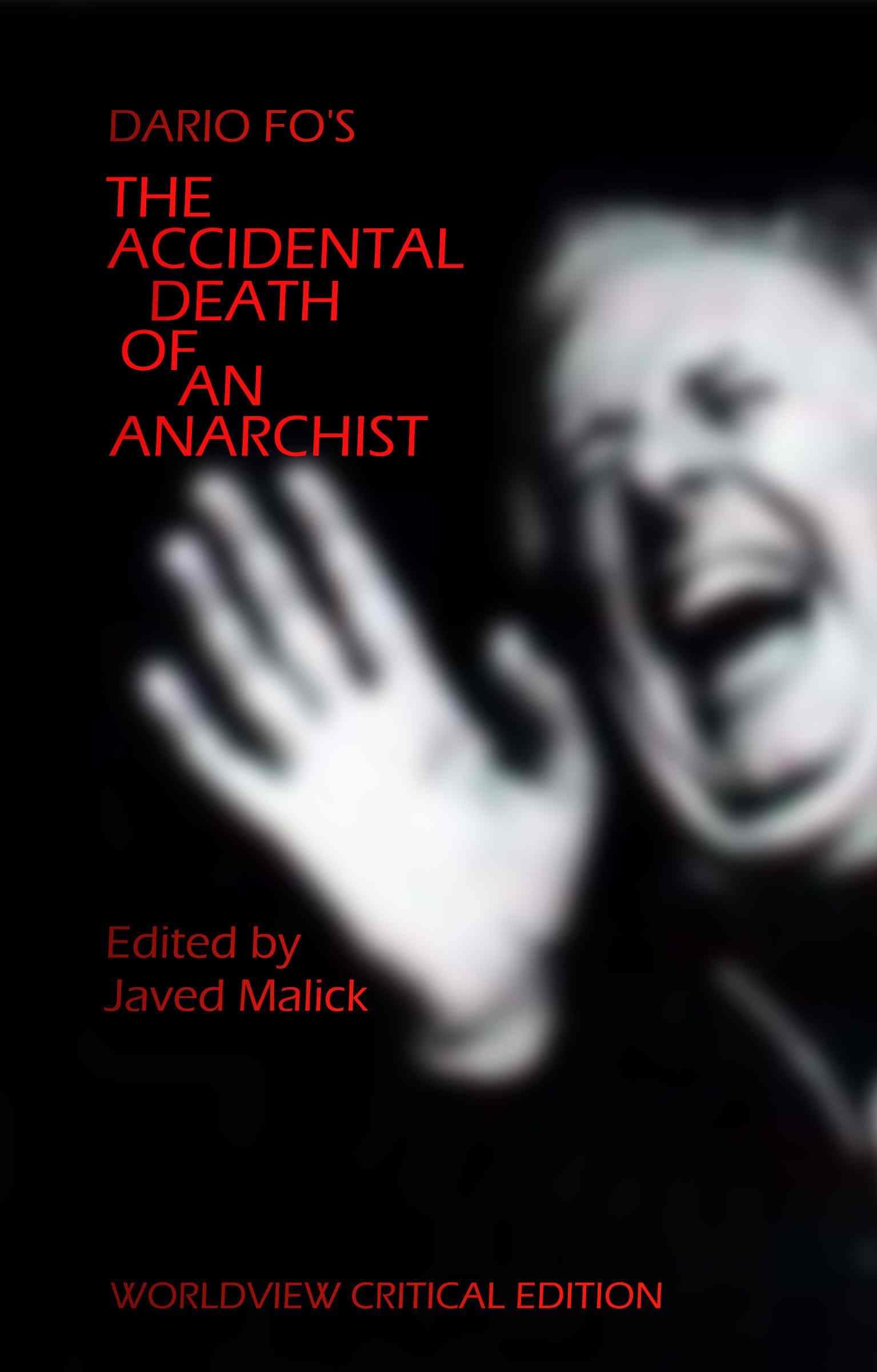 The Accidental Death of anarchist