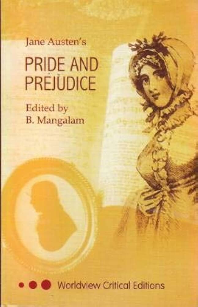 Pride and Prejudice (Worldview Critical Editions)
