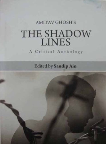Amitav Ghosh's The Shadow Lines : A Critical Anthology cover image